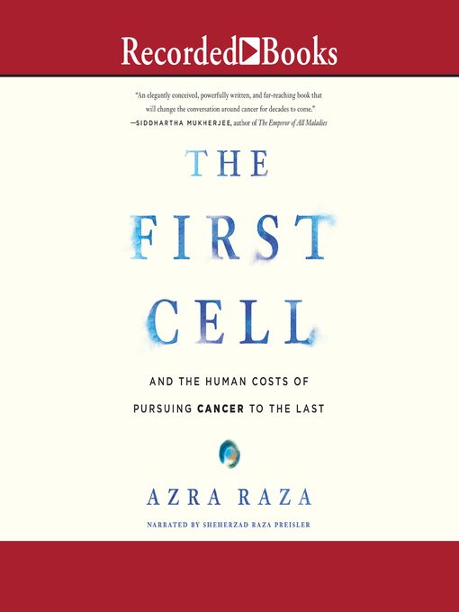 Title details for The First Cell by Azra Raza - Wait list